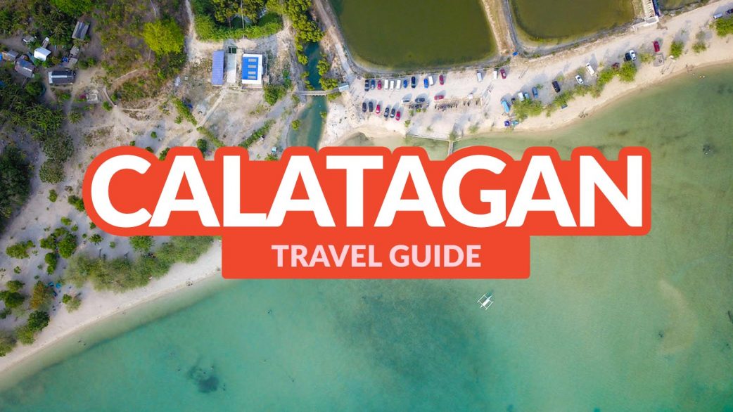 CALATAGAN TRAVEL GUIDE Batangas Beaches and Resorts
