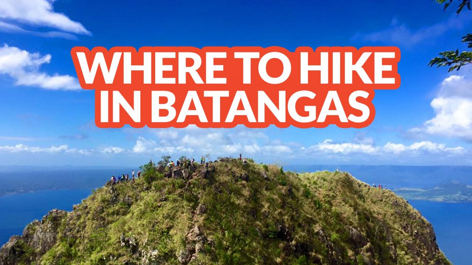 WHERE TO GO HIKING IN BATANGAS 10 BeginnerFriendly Mountains